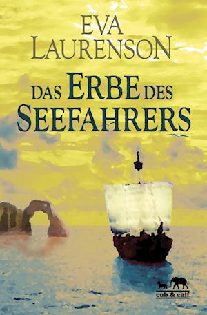 Cover for Eva Laurenson · Das Erbe des Seefahrers (Book) (2022)