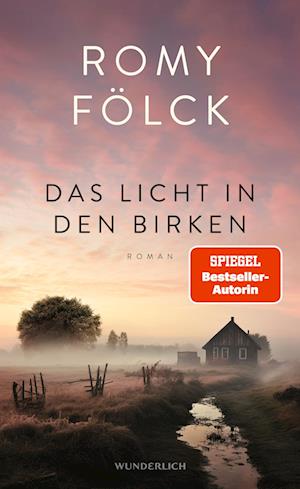 Das Licht in den Birken - Romy Fölck - Books - ROWOHLT Wunderlich - 9783805201117 - May 14, 2024