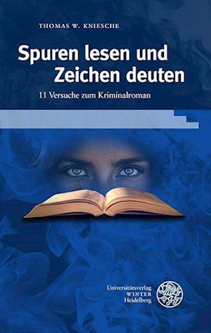 Cover for Thomas W. Kniesche · Spuren Lesen und Zeichen Deuten (Book) (2023)