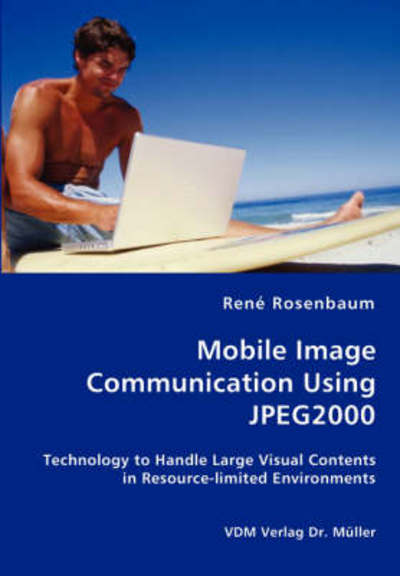 Cover for René Rosenbaum · Mobile Image Communication Using Jpeg2000 (Paperback Book) (2008)