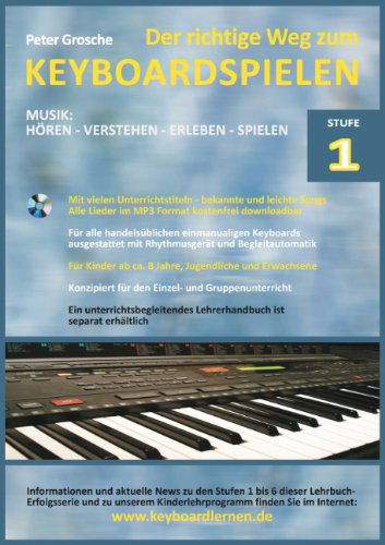 Cover for Peter Grosche · Der Richtige Weg Zum Keyboardspielen (Stufe-1) (Paperback Book) [German edition] (2022)