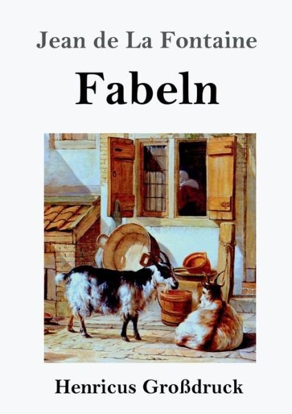 Cover for Jean De La Fontaine · Fabeln (Grossdruck) (Paperback Book) (2019)