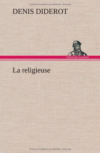 Cover for Denis Diderot · La Religieuse (Hardcover bog) [French edition] (2012)