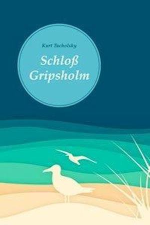 Cover for Tucholsky · Schloß Gripsholm (Nikol Class (Bog)