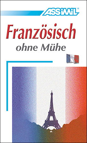 Cover for Anthony Bulger · Assimil Französisch o.Mühe. Lehrbuch (Bok)