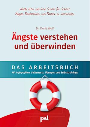 Cover for Dr. Doris Wolf · Ängste verstehen und überwinden – das Arbeitsbuch (Book) (2024)