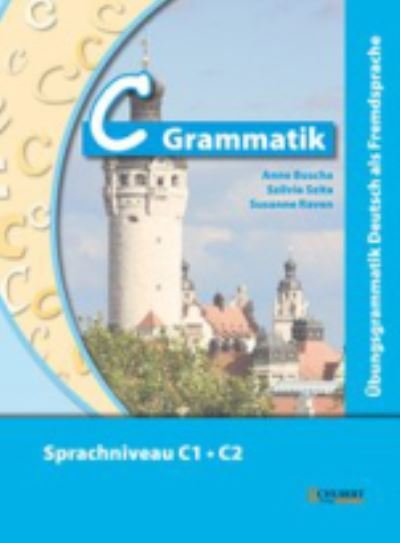 Cover for Anna Buscha · Ubungsgrammatiken Deutsch A B C: C-Grammatik (Paperback Book) (2012)