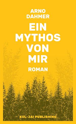 Cover for Arno Dahmer · Ein Mythos von mir (Book) (2023)