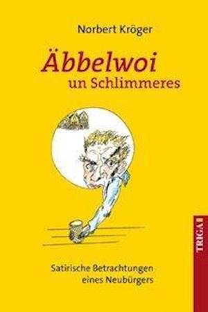 Cover for Kröger · Ebbelwoi un Schlimmeres (Bog)