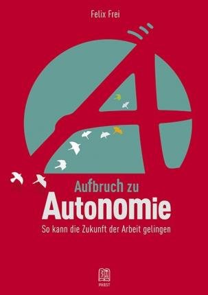 Cover for Frei · Aufbruch zu Autonomie (Bog)