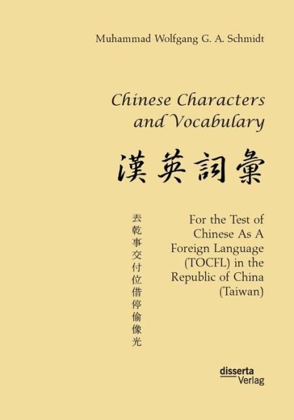 Cover for Schmidt · Chinese Characters and Vocabula (Bog) (2019)