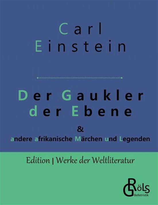 Cover for Carl Einstein · Der Gaukler der Ebene (Paperback Book) (2019)