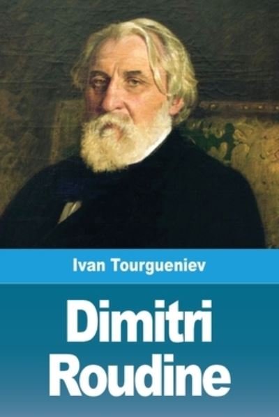 Cover for Ivan Tourgueniev · Dimitri Roudine (Paperback Bog) (2021)