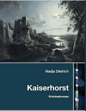 Nadja Dietrich · Kaiserhorst (Bok) (2024)