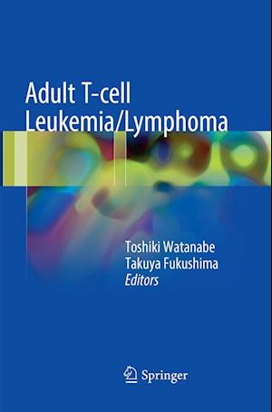 Cover for Adult T-cell Leukemia / Lymphoma (Paperback Book) [Softcover reprint of the original 1st ed. 2017 edition] (2018)