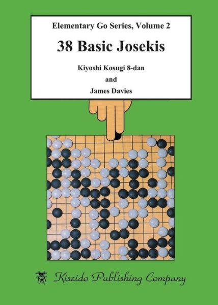 Cover for Kosugi Kiyoshi · 38 Basic Joseki (Elementary Go Series, Vol. 2) (Beginner and Elementary Go Books) (Paperback Book) (2017)