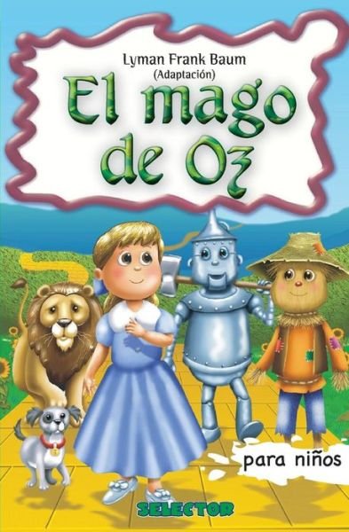 Cover for Lyman Frank Baum · El Mago de Oz (Paperback Book) (2017)