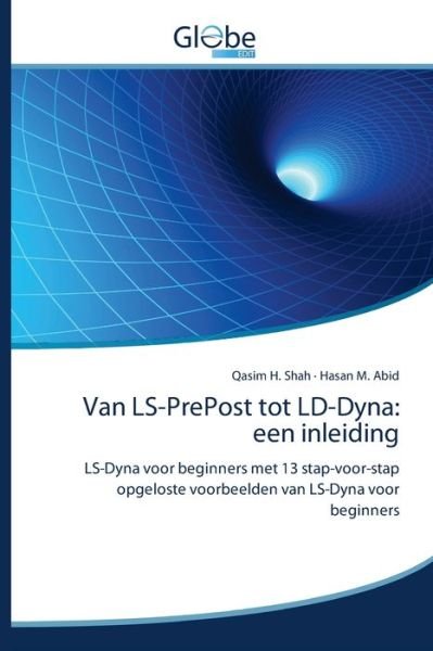 Cover for Shah · Van LS-PrePost tot LD-Dyna: een in (Buch) (2020)