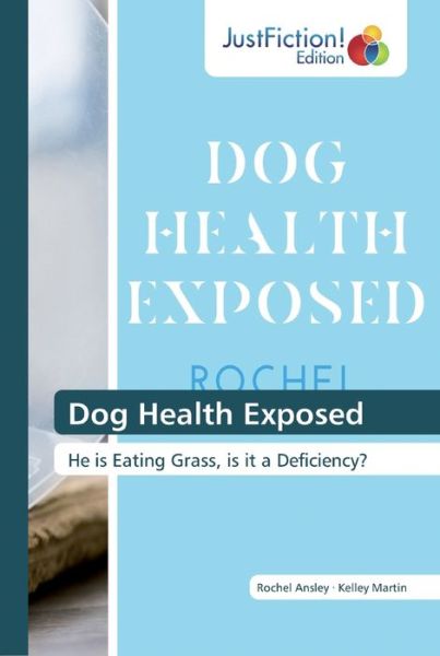 Cover for Rochel Ansley · Dog Health Exposed (Paperback Book) (2019)