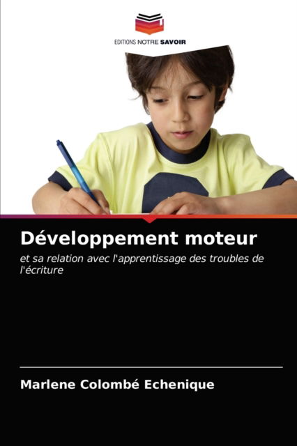 Cover for Marlene Colombe Echenique · Developpement moteur (Paperback Book) (2021)