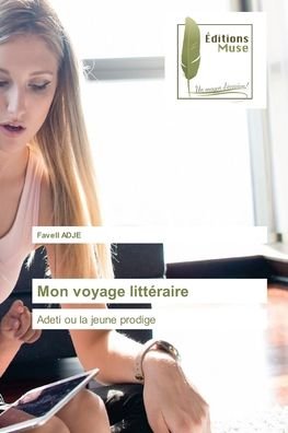 Cover for Favell Adje · Mon voyage littéraire (Paperback Book) (2021)