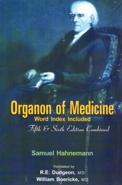 Cover for Samuel Hahnemann · Organon of Medicine: 5th &amp; 6th Edition (Word Index Included) (Paperback Book) (2009)