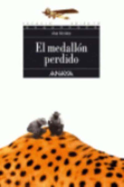 Cover for Ana Alcolea · Medallon perdido (Taschenbuch) (2001)