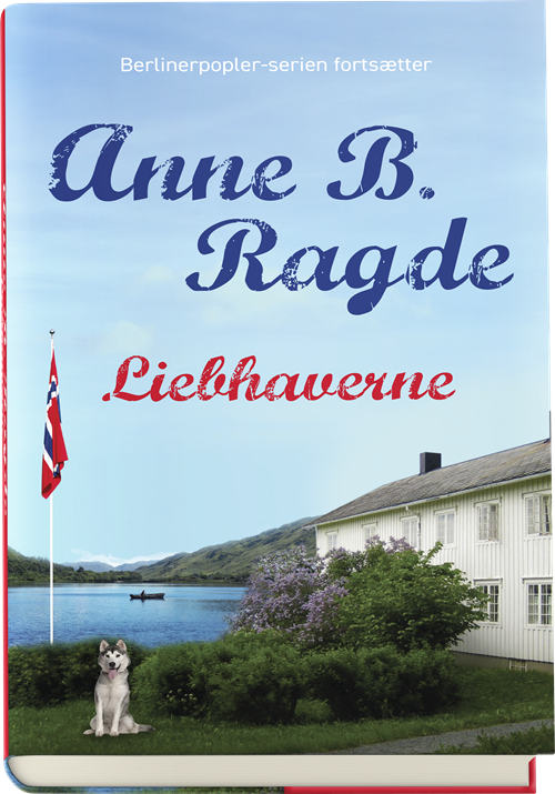 Cover for Anne B. Ragde · Liebhaverne (Bound Book) [1. Painos] (2018)