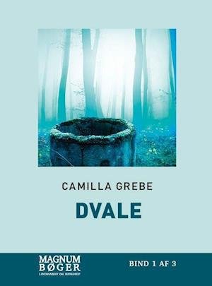 Cover for Camilla Grebe · Den mørke side: Dvale (Indbundet Bog) [2. udgave] (2019)