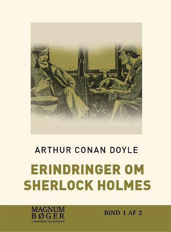 Erindringer om Scherlock Holmes - Arthur Conan Doyle - Books - Lindhardt & Ringhof - 9788711961117 - April 13, 2018
