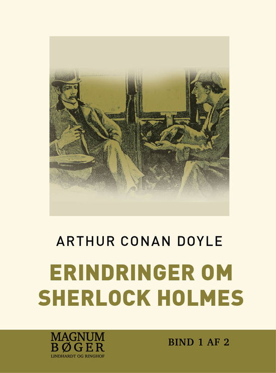 Erindringer om Scherlock Holmes - Arthur Conan Doyle - Bøger - Lindhardt & Ringhof - 9788711961117 - 13. april 2018