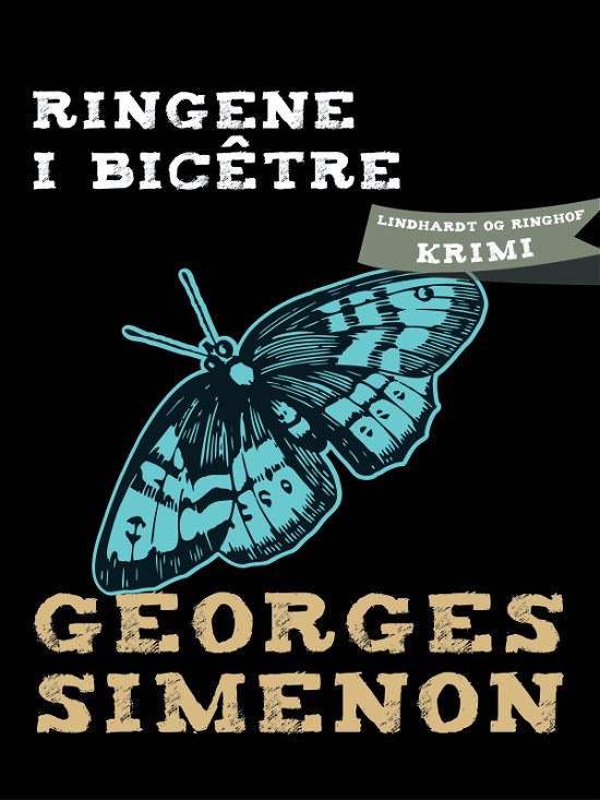Cover for Georges Simenon · Ringene i Bicêtre (Sewn Spine Book) [1.º edición] (2018)