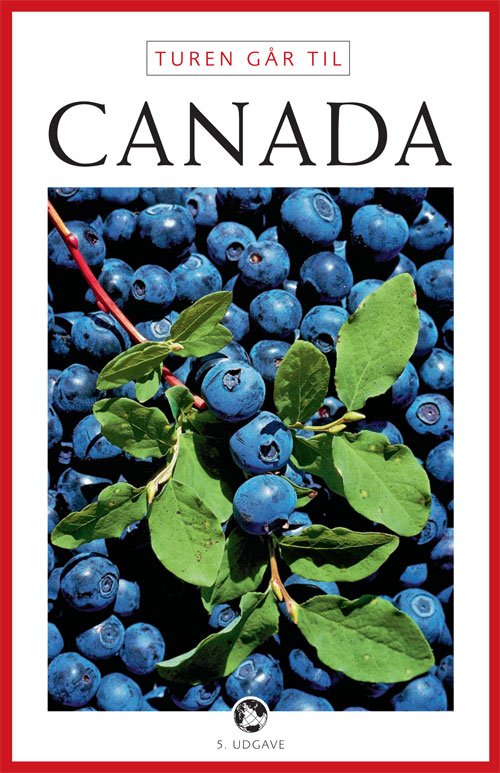 Cover for Bettina Frank Simonsen · Politikens Turen går til¤Politikens rejsebøger: Turen går til Canada (Hæftet bog) [5. udgave] (2009)