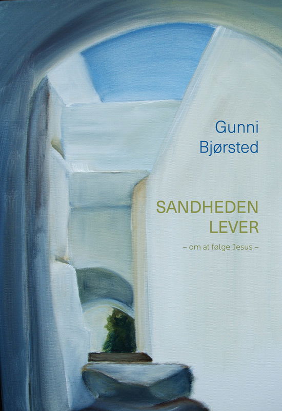 Cover for Gunni Bjørsted · Sandheden lever (Bound Book) [1st edition] (2015)