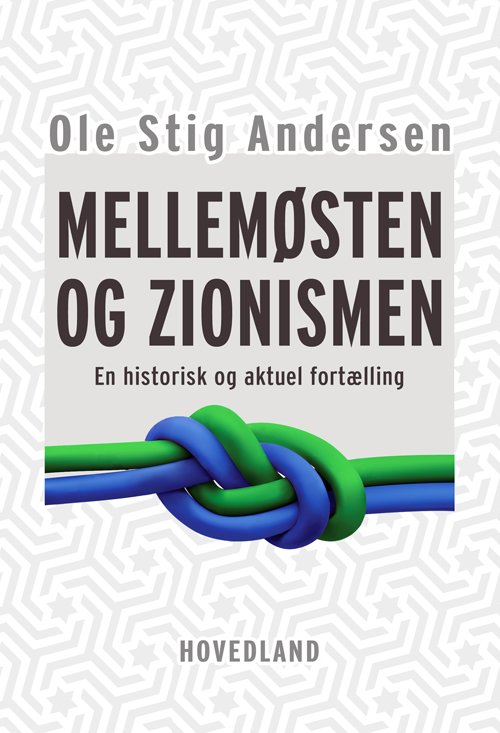 Cover for Ole Stig Andersen · Mellemøsten og zionismen (Poketbok) [1:a utgåva] (2018)