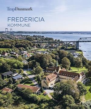 Cover for Trap Danmark · Trap Danmark: Fredericia Kommune (Pocketbok) [1. utgave] (2021)