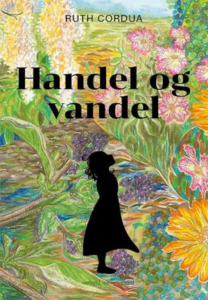 Cover for Ruth Cordua · Handel og vandel (Sewn Spine Book) [1º edição] (2021)