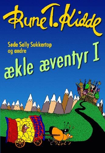 Cover for Rune T. Kidde · Søde Sally Sukkertop, 1: Søde Sally Sukkertop 1 (Indbundet Bog) [1. udgave] [Indbundet] (1998)
