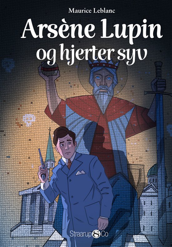 Maurice LeBlanc · Arsène Lupin: Arsène Lupin og hjerter syv (Hardcover Book) [1e uitgave] (2024)