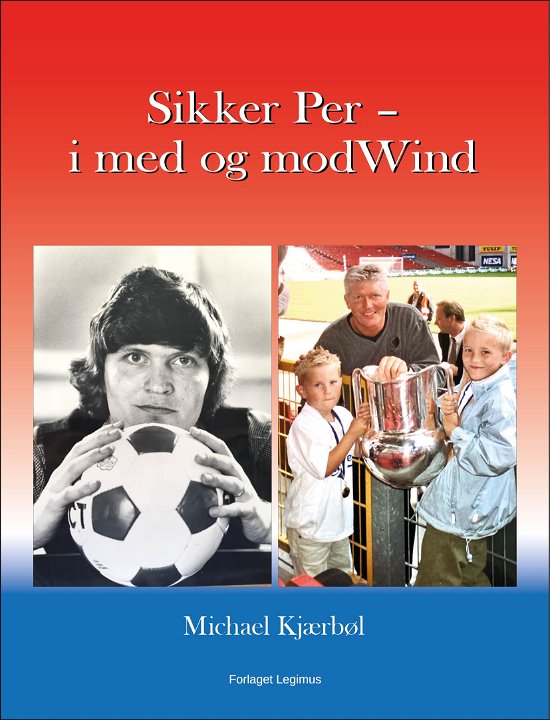 Cover for Michael Kjærbøl · Sikker Per (Sewn Spine Book) [1st edition] (2022)