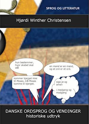 Cover for Hjørdi Winther Christensen · Danske ordsprog og vendinger (Bog) [1. udgave] (2012)