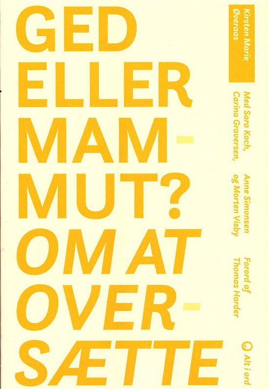 Cover for Kirsten Marie Øveraas m.fl. · Ged eller mammut ? (Sewn Spine Book) [1st edition] (2017)