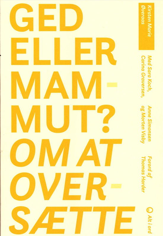 Cover for Kirsten Marie Øveraas m.fl. · Ged eller mammut ? (Heftet bok) [1. utgave] (2017)