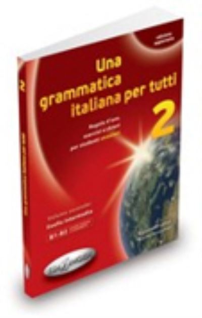 Cover for Alessandra Latino / Marida Muscolino · Una grammatica italiana per tutti: Libro 2 (edizione aggiornata) (Taschenbuch) (2014)