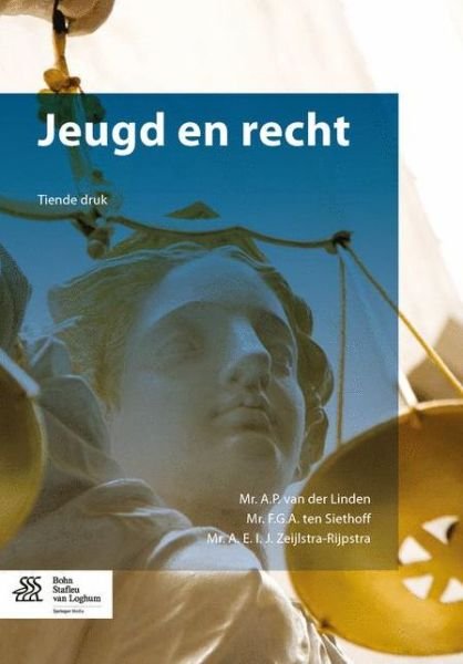 Jeugd En Recht - A P Van Der Linden - Libros - Bohn Stafleu Van Loghum - 9789036805117 - 25 de febrero de 2014