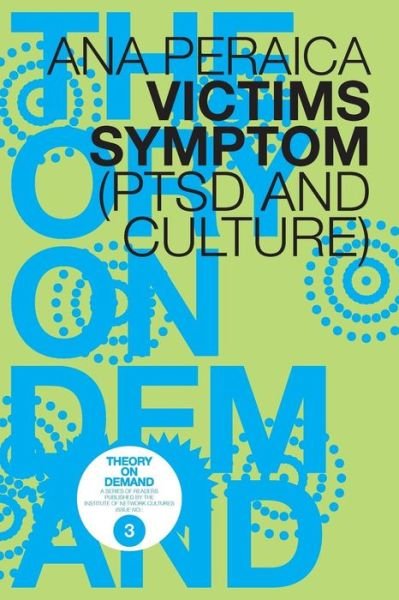 Cover for Ana Peraica · Victims Symptom (Paperback Book) (2010)