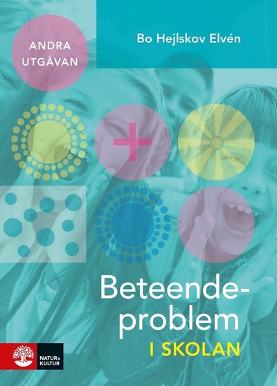 Cover for Bo Hejlskov Elvén · Beteendeproblem i skolan (Bok) (2020)