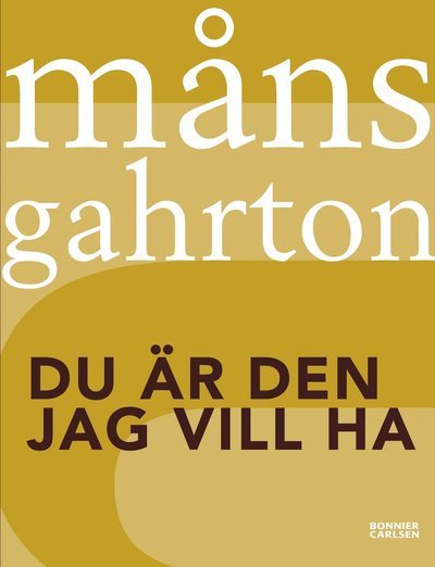 Livet enligt Rosa: Du är den jag vill ha - Måns Gahrton - Livres - Bonnier Carlsen - 9789148001117 - 29 mai 2014