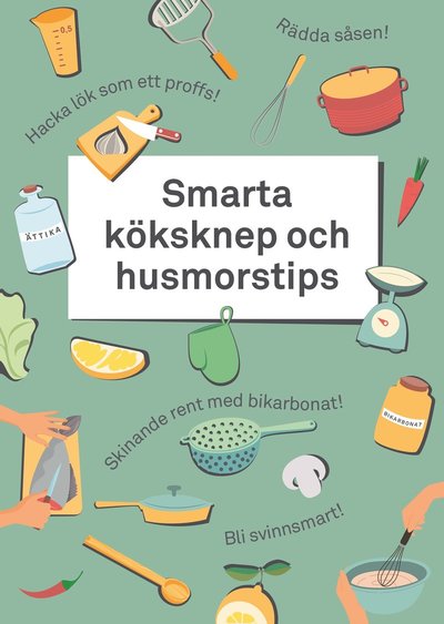 Cover for Bokförlaget Semic · Smarta köksknep och husmorstips : 222 sätt att förenkla din vardag (Bound Book) (2021)