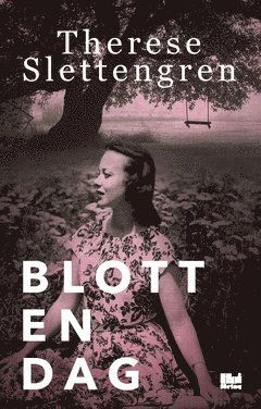 Cover for Therese Slettengren · Blott en dag (Book) (2018)